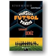Ecovibe Vahşiler Futbol Takımı 5 - Lokomotif Deniz (Ciltli)