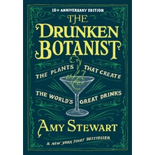 Ecovibe The Drunken Botanist: The Plants That Create The World's Great Drinks: 10TH Anniversary Edition