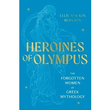 Ecovibe Heroines Of Olympus: The Forgotten Women Of Greek Mythology