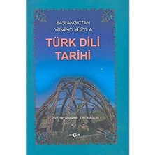 Bistopia Türk Dili Tarihi: Başlangıçtan Yirminci Yüzyıla