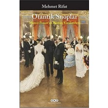 Bistopia Otantik Snoplar – Marcel Proust’un Roman Karakterleri