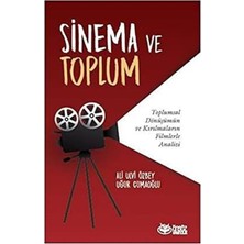 Bistopia Sinema ve Toplum: Toplumsal Dönüşümün ve Kırılmaların Filmlerle Analizi