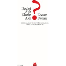 Bistopia Devlet Aklı Kimin Aklı ?: Geri Kalmışlık ve Despotizm Kıskacında Imparatorluğun Çöküşü