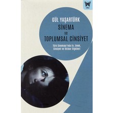 Daders Home Sinema ve Toplumsal Cinsiyet: Türk Sinemasında Ev, Emek, Cinsiyet ve Iktidar Ilişkileri
