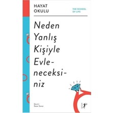 Daders Home Hayat Okulu - Neden Yanlış Kişiyle Evleneceksiniz: The School Of Life