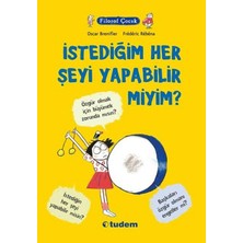 Daders Home Filozof Çocuk : Istediğim Her Şeyi Yapabilir Miyim?