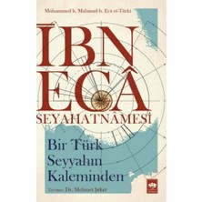 Daders Home Ibn Eca Seyahatnamesi: Bir Türk Seyyahın Kaleminden