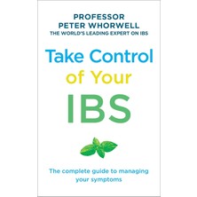 Daders Home Take Control Of Your Ibs: The Complete Guide To Managing Your Symptoms