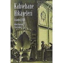 Daders Home Istanbul 1898 Kahvehane Hikayeleri