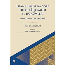 Daders Home Islam Hukukuna Göre Hukuki Işlemler ve Hükümleri: Eşya ve Borçlar Hukuku