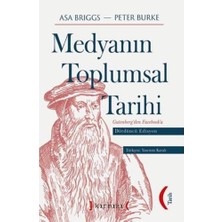 Daders Home Medyanın Toplumsal Tarihi 4. Edisyon: Gutenberg’den Facebook’a