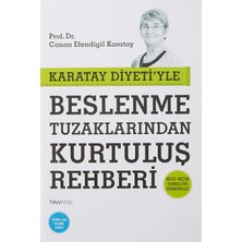 Daders Home Karatay Diyeti'yle Beslenme Tuzaklarından Kurtuluş Rehberi: Neyi, Niçin Yemeli ve Yememeli? (Kapak Değişebilir)