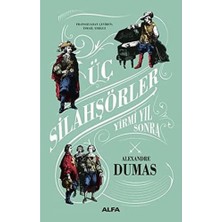 Daders Home Üç Silahşörler Yirmi Yıl Sonra (Ciltli)