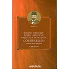 Daders Home Sultan Mehmed Reşad Han'ın ve Halefinin Sarayında Gördüklerim