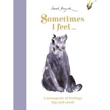 Daders Home Sometimes I Feel...: A Menagerie Of Feelings Big And Small