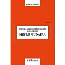 Daders Home Hukuka Uygunluk Nedenleri Kapsamında Meşru Müdafaa