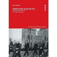 Daders Home Türkiyenin Uzun On Yılı: Demokrat Parti Iktidarı ve 27 Mayıs Darbesi