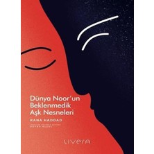 Daders Home Dünya Noor’un Beklenmedik Aşk Nesneleri