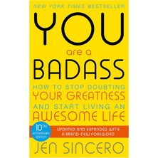 Daders Home You Are A Badass: How To Stop Doubting Your Greatness And Start An Awesome Life