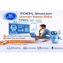 TOEFL Sınav Hazırlık – Yapay Zeka Eğitmen & Koç | biTOEFL Uzmanlığı