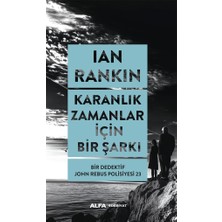 Daders Home Karanlık Zamanlar Için Bir Şarkı: Bir Dedektif John Rebus Polisiyesi 23