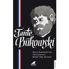 DMR Home Fante Bukowski: Fante Bukowski'nin Tüm Eserleri: Fante Bukowski'nin Tüm Eserleri
