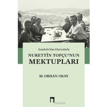 Girişimci Kadın Anadolu'dan Hatıralarla Nurettin Topçu'nun Mektupları