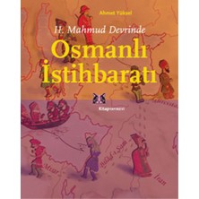 Girişimci Kadın Iı. Mahmud Devrinde Osmanlı Istihbaratı