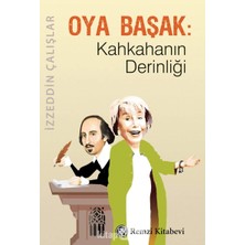 DMR Home Oya Başak: Kahkahanın Derinliği