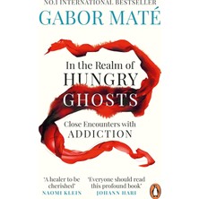 DMR Home In The Realm Of Hungry Ghosts: Close Encounters With Addiction