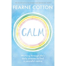 DMR Home Calm: Working Through Life's Daily Stresses To Find A Peaceful Centre