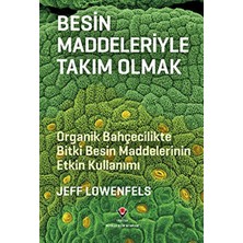 Girişimci Kadın Besin Maddeleriyle Takım Olmak - Organik Bahçecilikte Bitki Besin Maddelerinin Etkin Kullanımı