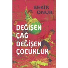 DMR Home Değişen Çağ Değişen Çocukluk