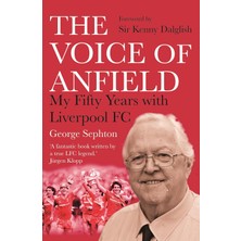 DMR Home The Voice Of Anfield: My Fifty Years With Liverpool Fc