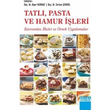 DMR Home Tatlı, Pasta ve Hamur Işleri: Kavramlar-Ilkeler ve Örnek Uygulamalar