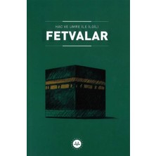 Girişimci Kadın Hac ve Umre ile Ilgili Fetvalar