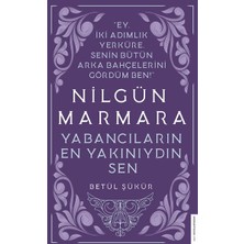 Girişimci Kadın Nilgün Marmara - Yabancıların En Yakınıydın Sen