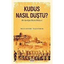 DMR Home Kudüs Nasıl Düştü?: Bir Ayrılığın Hazin Hikayesi