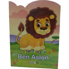 ÇocuQ Hayvan Masalları 3+ Yaş Ben Aslan