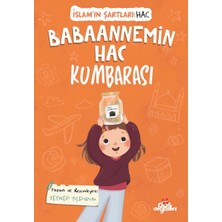 Aksiyon Global Babaannemin Hac Kumbarası, Islam’ın Şartları (Hac)