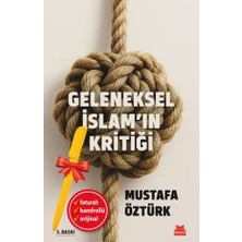 Kırmızı Kedi Yayınevi Alfa Kalem+Geleneksel Islam’ın Kritiği (Mustafa Öztürk) Yeni Deneme Edebiyat Kitap
