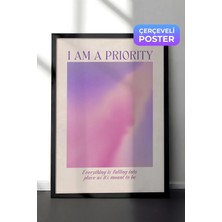 Zestia Siyah Çerçeveli Duvar Tablosu I Am A Priority Yazılı Modern Tipografi Yatak Odası Dekoru