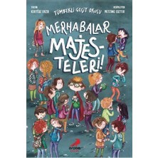 Erdem Çocuk Merhabalar Majesteleri - Tümbekli Geçit Okulu 1