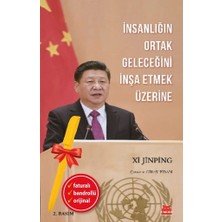 Kırmızı Kedi Yayınevi Alfa Kalem+Insanlığın Ortak Geleceğini Inşa Etmek Üzerine (Xi Jinping) Yeni Deneme Edebiyat Kitap