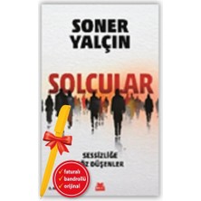 Kırmızı Kedi Yayınevi Alfa Kalem+Solcular (Soner Yalçın) Yeni Deneme Edebiyat Kitap