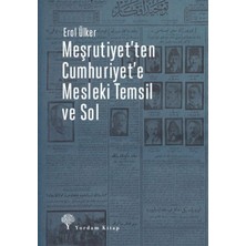 Bilfold Meşrutiyet'ten Cumhuriyet'e Mesleki Temsil ve Sol