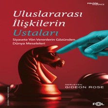 Bilfold Uluslararası Ilişkilerin Ustaları –siyasete Yön Verenlerin Gözünden Dünya Meseleleri–