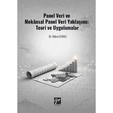 Gazi Kitabevi Panel Veri ve Mekânsal Panel Veri Yaklaşımı: Teori ve Uygulamalar
