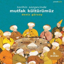 Nerm Tarihin Süzgecinde Mutfak Kültürümüz