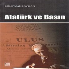 Nerm Atatürk ve Basın